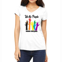 We The People Means Everyone For Light Women's V-neck T-shirt | Artistshot