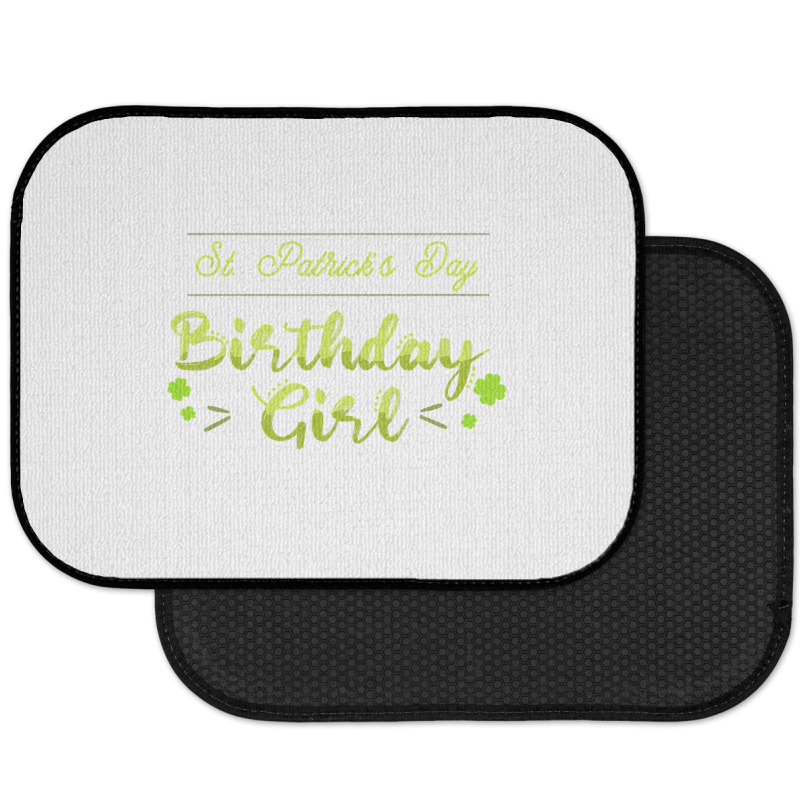 Funny St Patricks Day  For Birthday Girl St Pattys Day Rear Car Mat | Artistshot