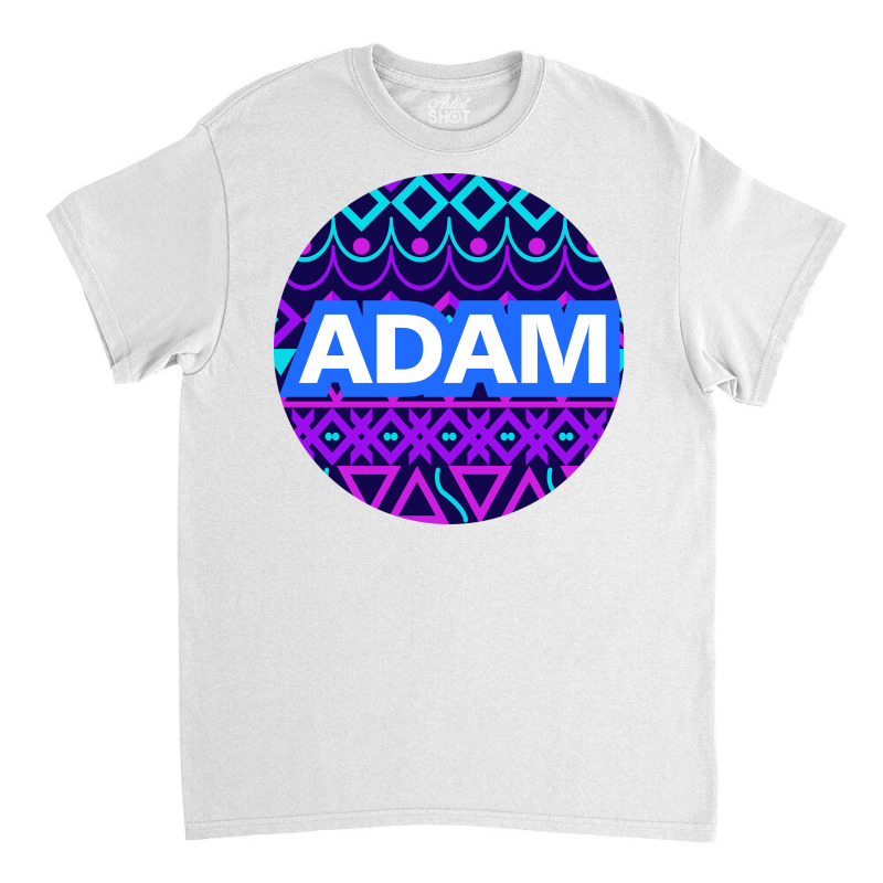 Awesome Happy Birthday For Adam Classic T-shirt by Mikoart | Artistshot