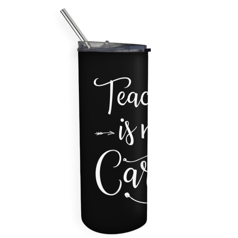 Teaching Is My Cardio Teacher Funny Workout T Shirt Skinny Tumbler | Artistshot