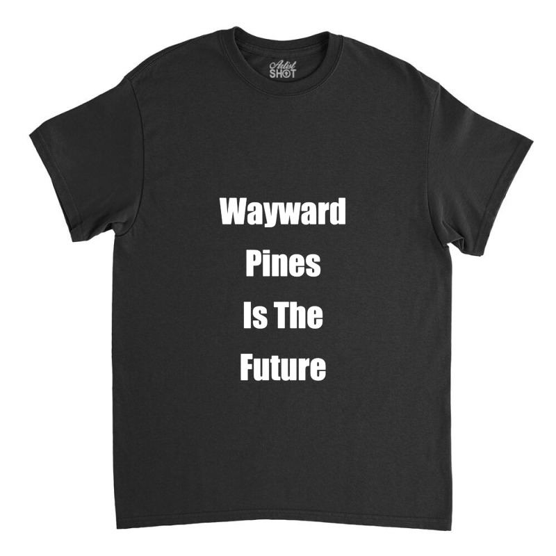 Wayward Prines Is The Future, Future Classic T-shirt by kumenolak | Artistshot