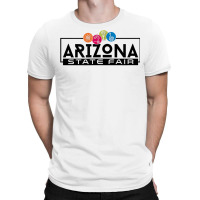 State Fair  State Fair Of Arizona T Shirt T-shirt | Artistshot