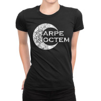 Carpe Noctem   Latin Saying   Latin T Shirt Ladies Fitted T-shirt | Artistshot