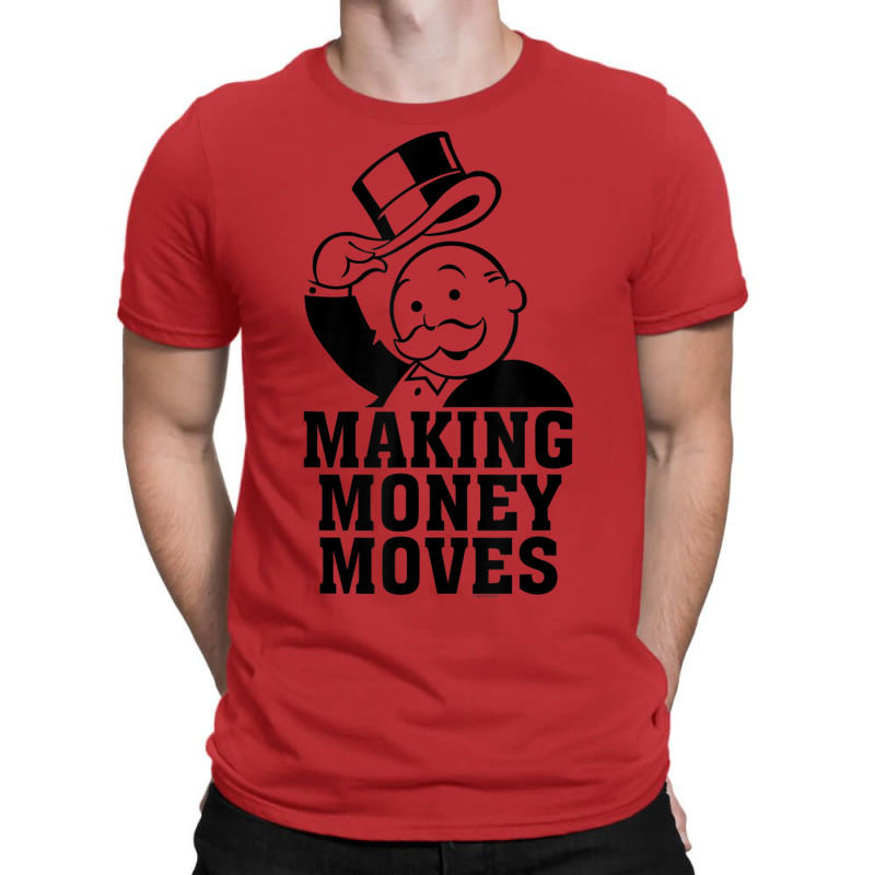 Monopoly Making Money Moves T-Shirt by jawlejocma2 | Artistshot