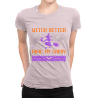 Witch Candy Halloween Ugly Sweater I Trick Or Treat Pumpkin Ladies Fitted T-shirt | Artistshot