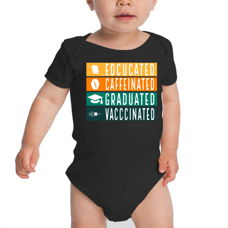 Educated Vaccinated Baby Bodysuit by Zero_art | Artistshot