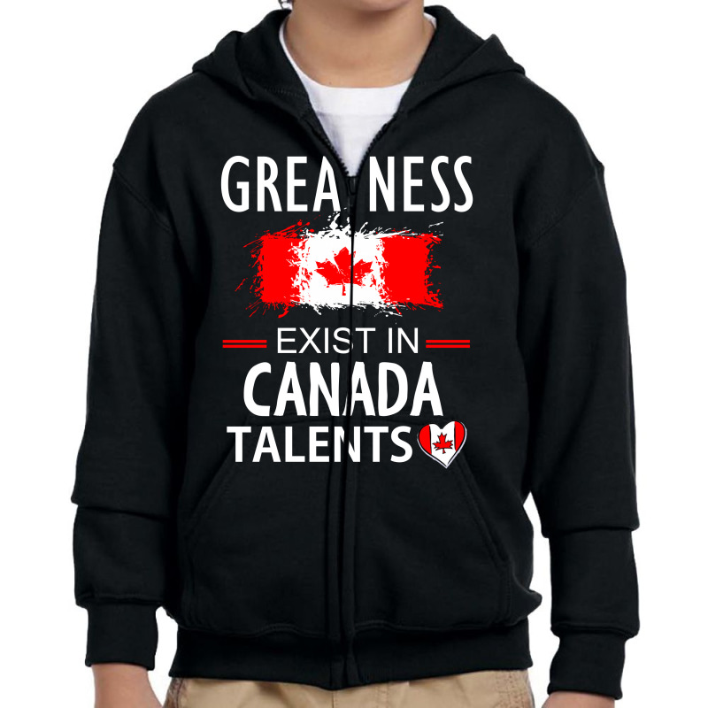 Greatness Exist In Canada Talents Youth Zipper Hoodie by cogentprint | Artistshot