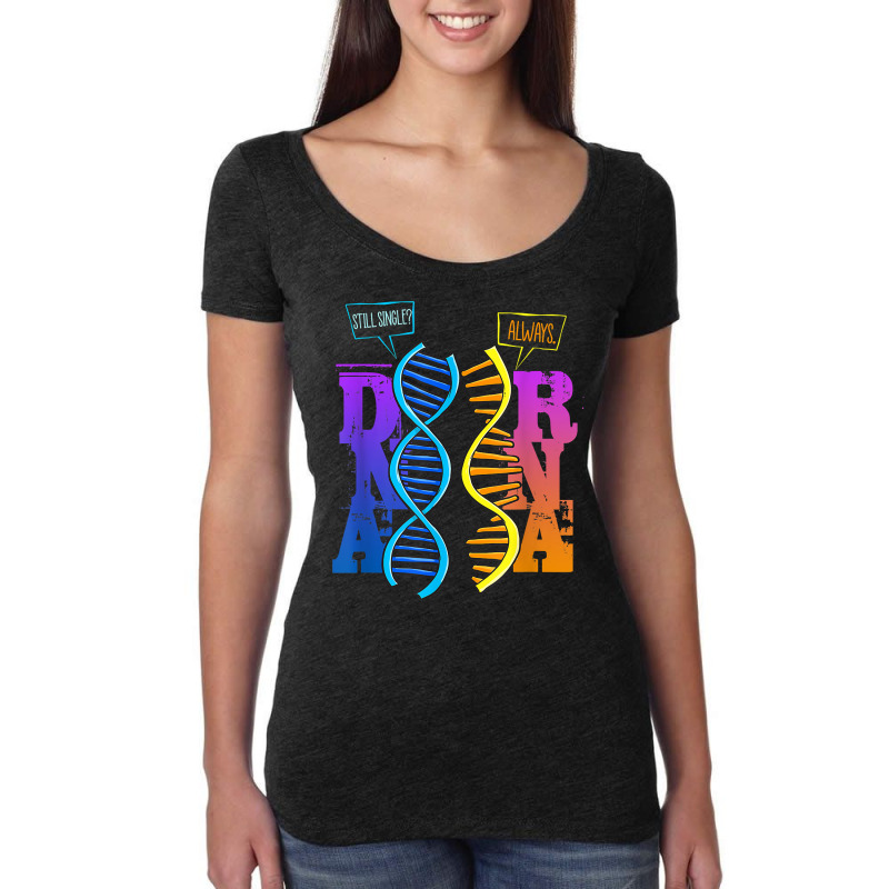 Dna Rna Molecular Biology Pun Science Genetics Genealogy T Shirt Women's Triblend Scoop T-shirt by keylonnsrosol5d | Artistshot