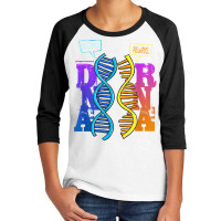 Dna Rna Molecular Biology Pun Science Genetics Genealogy T Shirt Youth 3/4 Sleeve | Artistshot