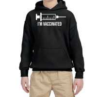 Im Vaccinated, Vaccinated, Vaccine, Quarantine Youth Hoodie | Artistshot