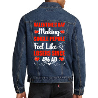 Valentine's Day Making Single People Feel Like Losers 496 Ad Pullover Men Denim Jacket | Artistshot