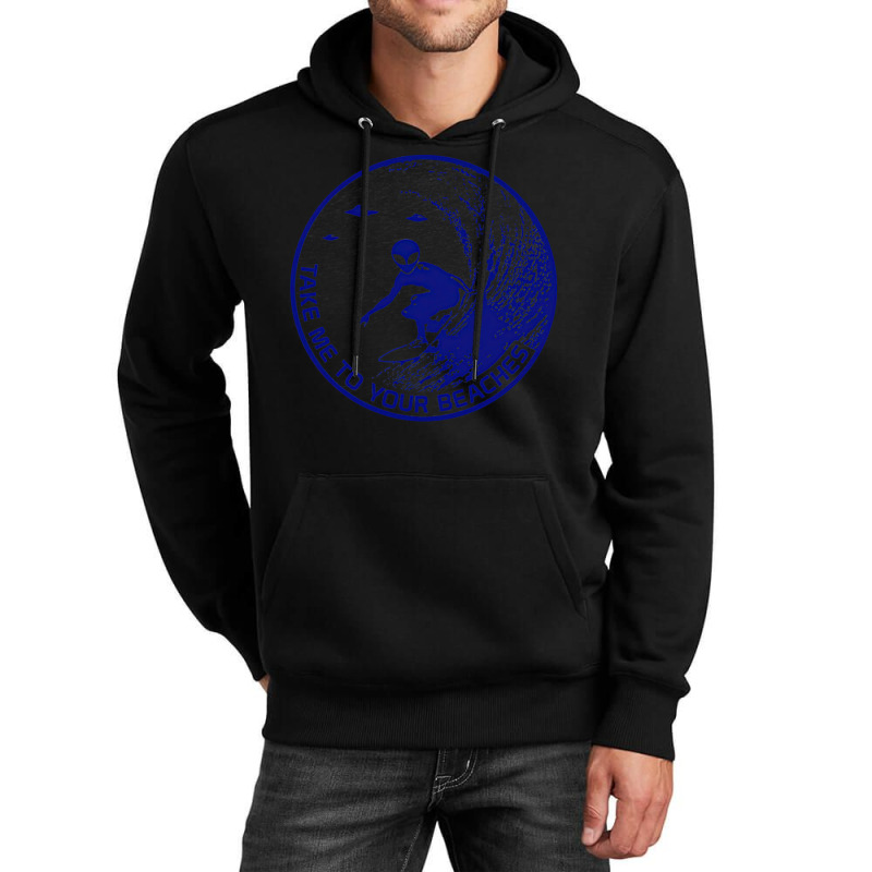 Surfing, Alien Surf, Surfboard Longboard, Days Of Take Me To Your Beac Unisex Hoodie | Artistshot