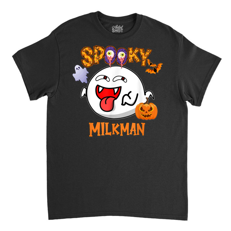 Boo Halloween Costume Spooky Milkman T Shirt Classic T-shirt by spizerrleppleq | Artistshot