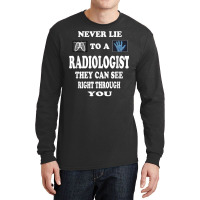 Radiologist Funny T Shirt Gift Idea Radiology Doctor Shirt Long Sleeve Shirts | Artistshot