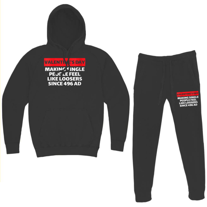 Womens Valentine's Day Making Single People Feel Like Losers 496 Ad V Hoodie & Jogger Set | Artistshot