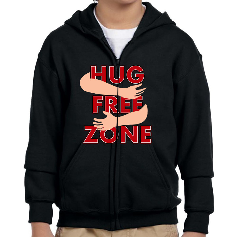 Hug Free Zone   Social Distancing Funny Youth Zipper Hoodie by liebegrafik | Artistshot