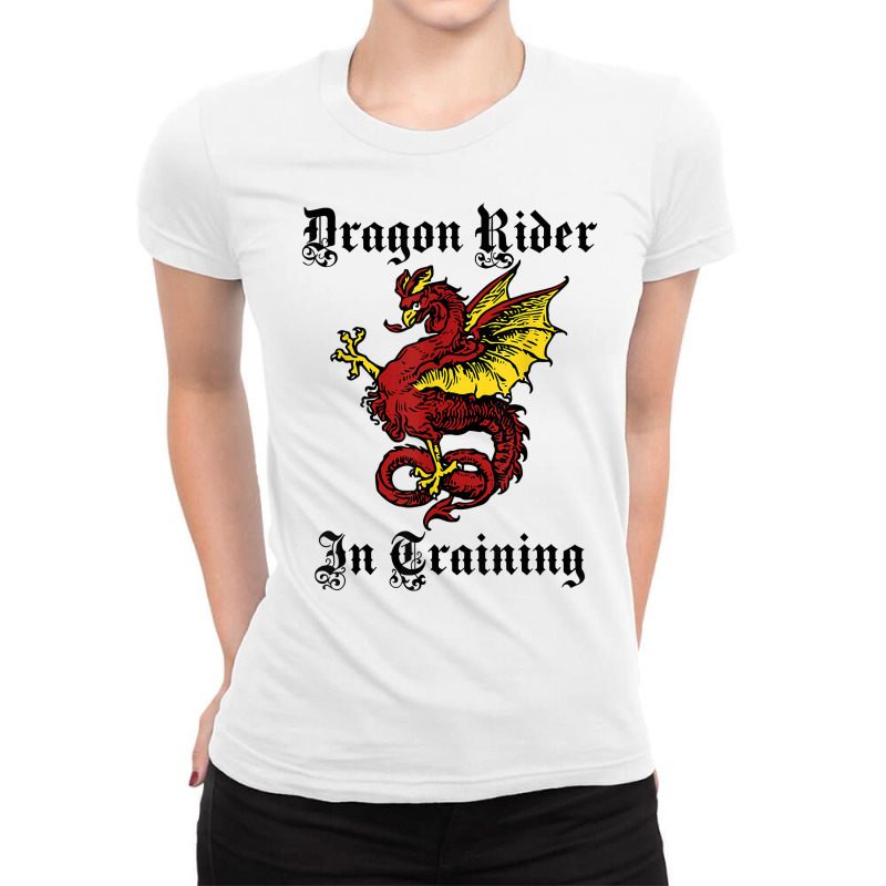 Renaissance Festival Dragon Rider In Training Shirt Ladies Fitted T-Shirt by lacourpnyaray3 | Artistshot