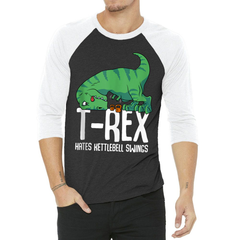 T-rex Hates Kettlebell Gym Short Arms Dino Lover Funny Trex For Mens W 3/4 Sleeve Shirt | Artistshot