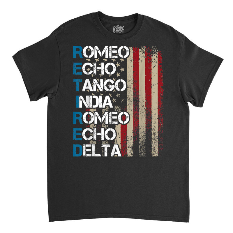 Phonetic Alphabet Retired Veteran Retirement Army Military T Shirt Classic T-shirt | Artistshot