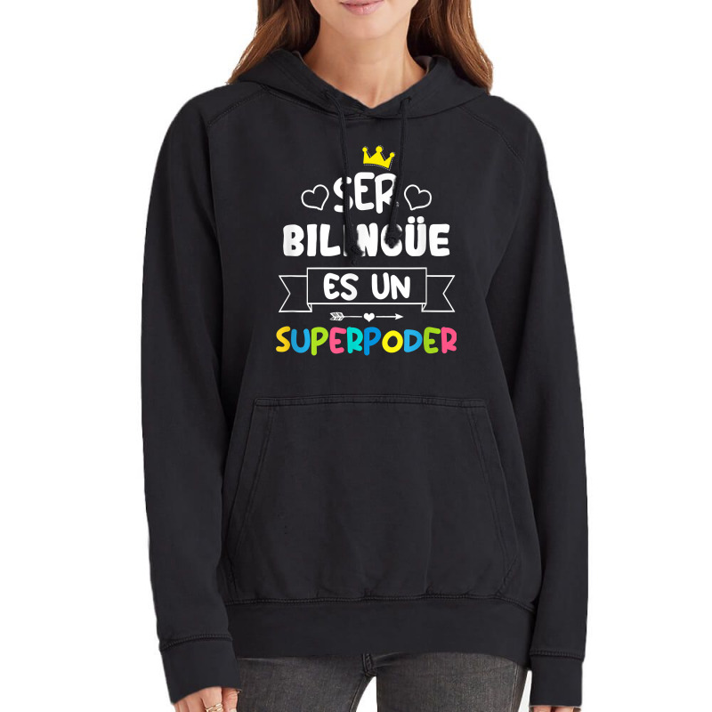 Ser Bilingue Es Un Superpoder Funny Maestra Spanish Teacher T Shirt Vintage Hoodie by gellisjkbegayphe | Artistshot