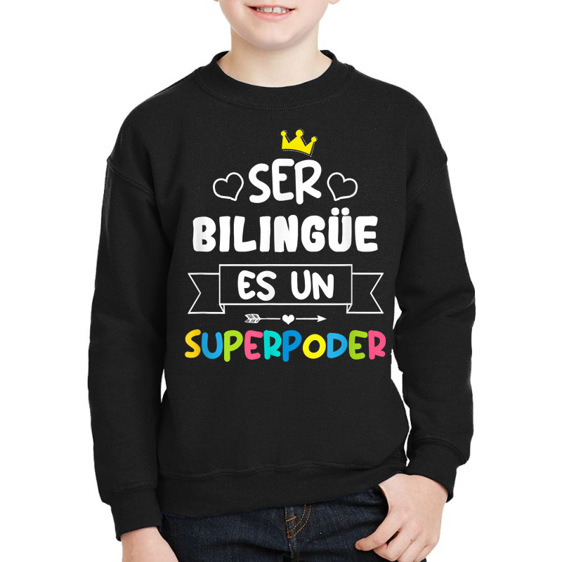 Ser Bilingue Es Un Superpoder Funny Maestra Spanish Teacher T Shirt Youth Sweatshirt by gellisjkbegayphe | Artistshot