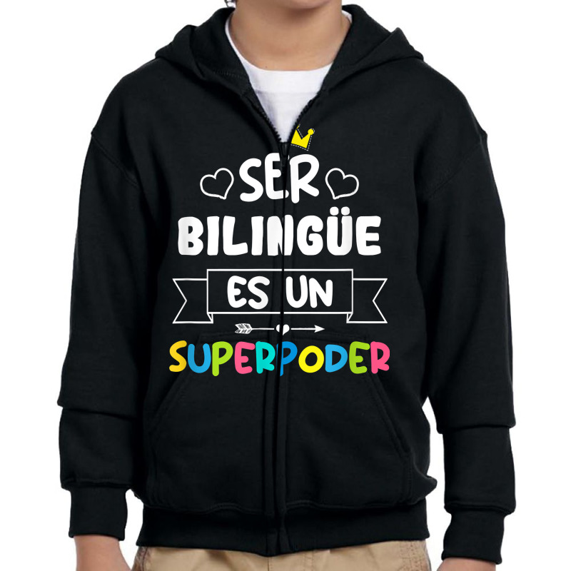 Ser Bilingue Es Un Superpoder Funny Maestra Spanish Teacher T Shirt Youth Zipper Hoodie by gellisjkbegayphe | Artistshot