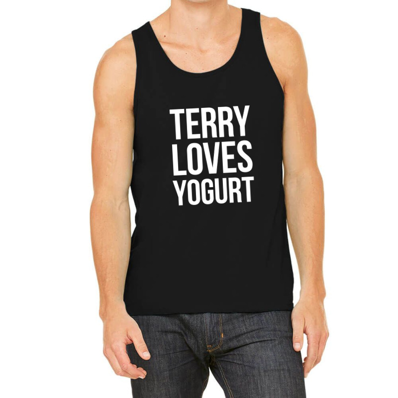 Terry Loves Yogurt Tank Top | Artistshot