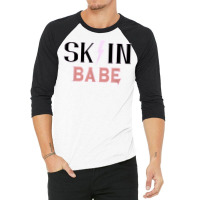 Skin Babe Skincare Lover Skin Specialist Skin Esthetician T Shirt 3/4 Sleeve Shirt | Artistshot