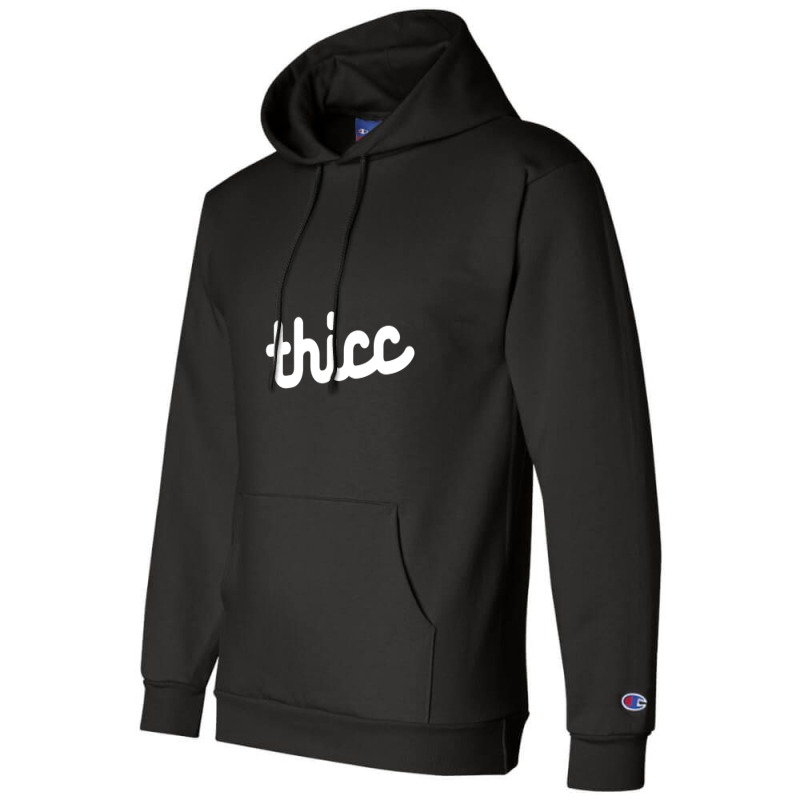 Thicc Champion Hoodie | Artistshot