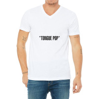 Tongue Pop V-neck Tee | Artistshot