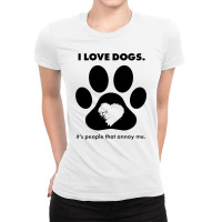 Love Dogs Hate People Ladies Fitted T-shirt | Artistshot