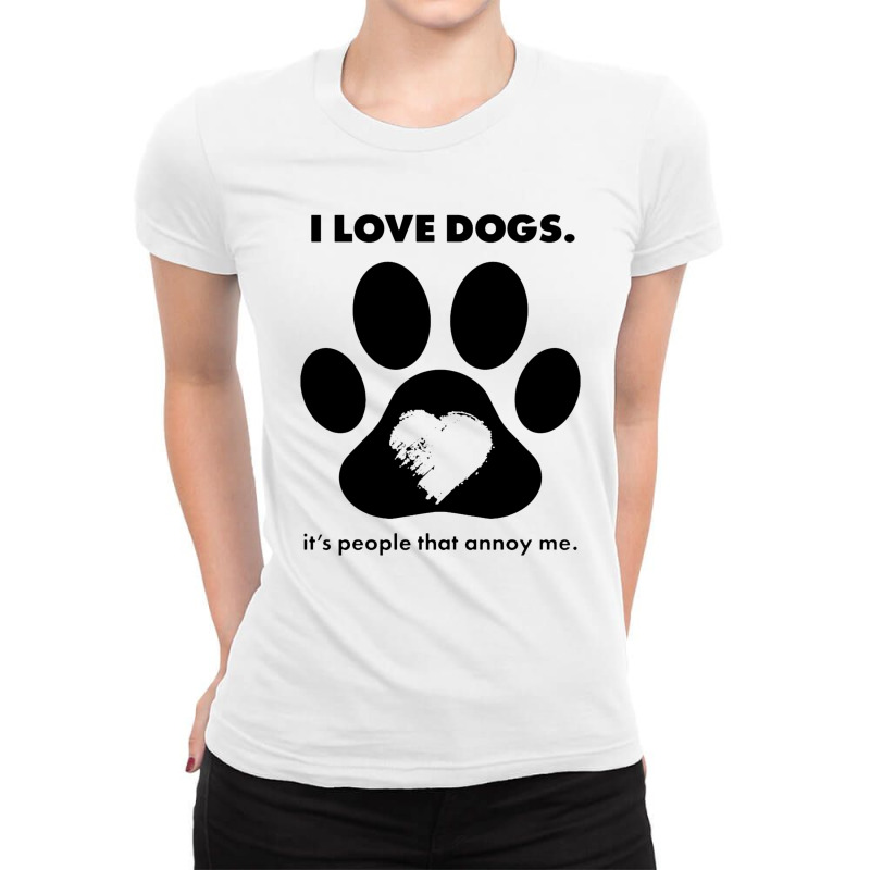 Love Dogs Hate People Ladies Fitted T-Shirt by Cahyorin | Artistshot