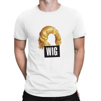 Wig T-shirt | Artistshot