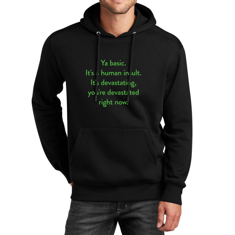 Ya Basic, Michael From The Good Place Unisex Hoodie | Artistshot