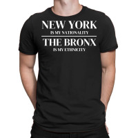 The Bronx New York Is My Nationality Ethnicity New York City Pullover T-shirt | Artistshot