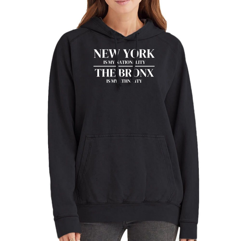 The Bronx New York Is My Nationality Ethnicity New York City Pullover Vintage Hoodie | Artistshot