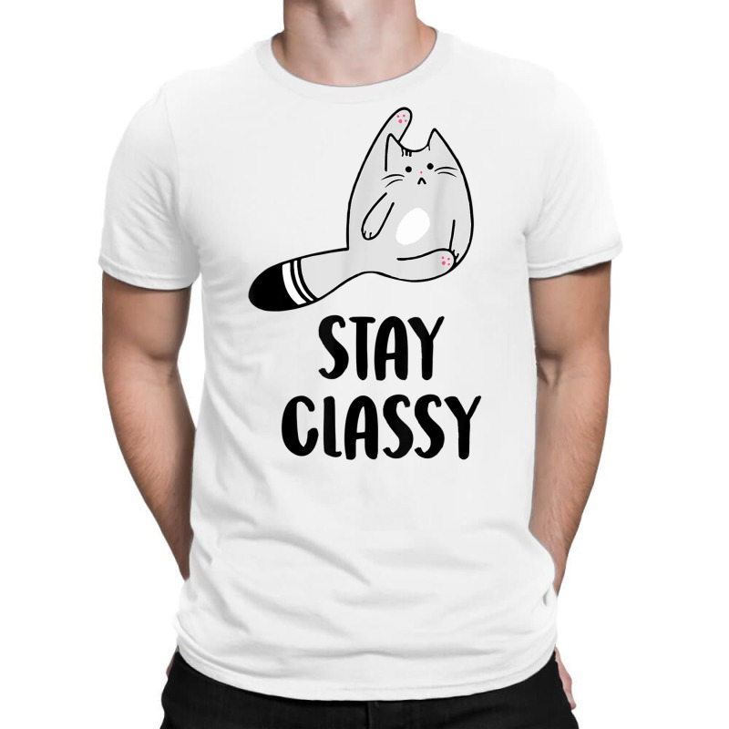 Cat Lover Tshirt Stay Classy Tshirt Animal Calssy Tshirt T-shirt | Artistshot