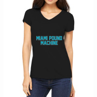 Miami Pound Machine Women's V-neck T-shirt | Artistshot