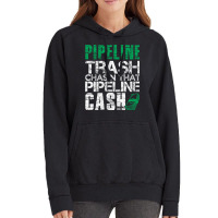 Trash Cash Pipeliner Welder Welding Pipeline Roughneck Gift Long Sleev Vintage Hoodie | Artistshot