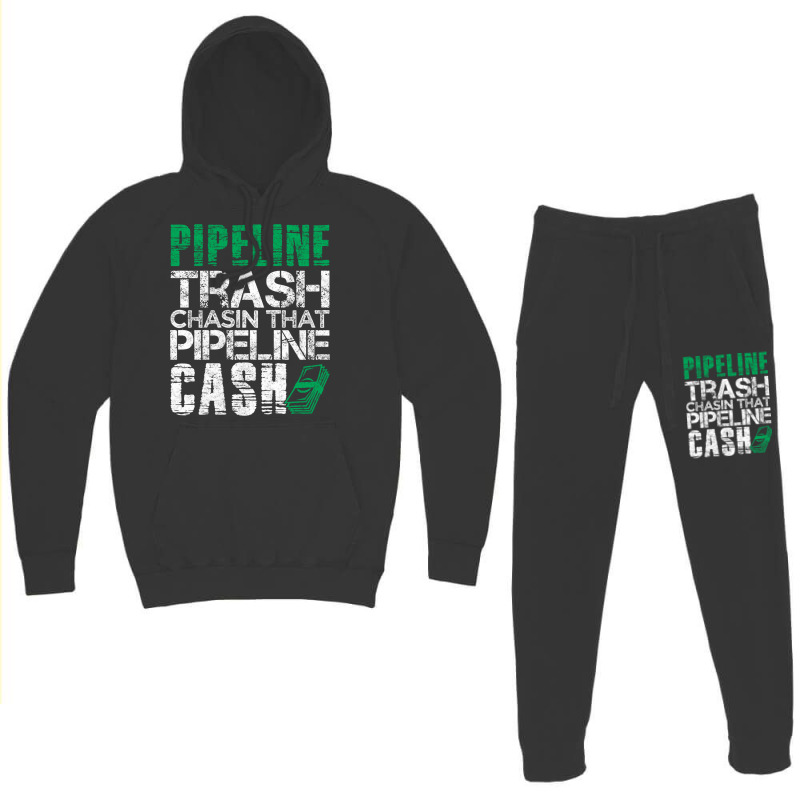 Trash Cash Pipeliner Welder Welding Pipeline Roughneck Gift Long Sleev Hoodie & Jogger Set | Artistshot