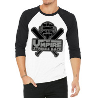 The Umpire Strikes Back 3/4 Sleeve Shirt | Artistshot