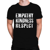 Empathy, Kindness, Respect All Over Men's T-shirt | Artistshot