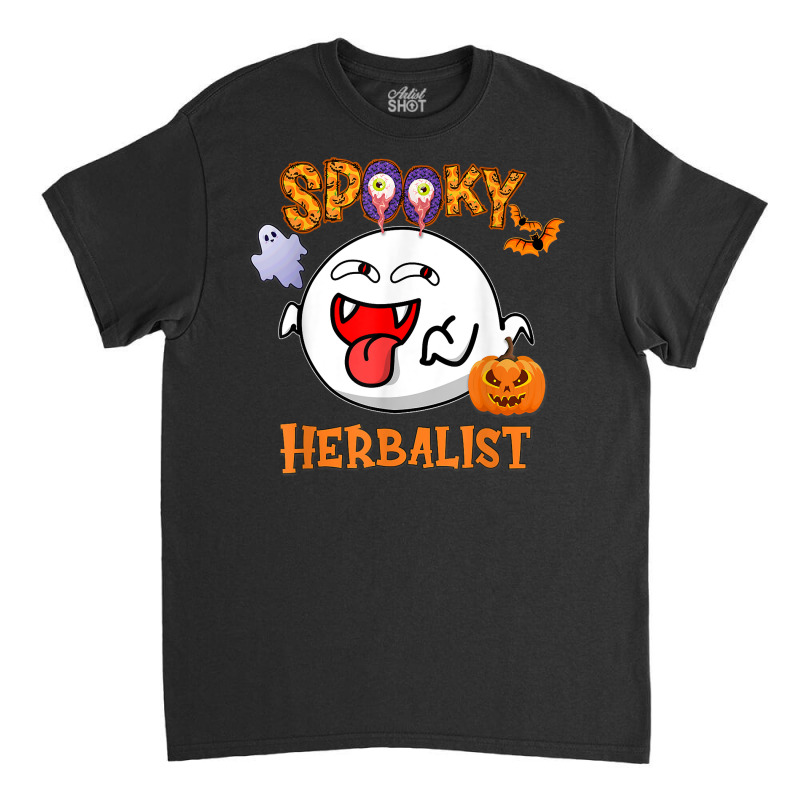 Boo Halloween Costume Spooky Herbalist T Shirt Classic T-shirt by dubrayhecallezhd | Artistshot