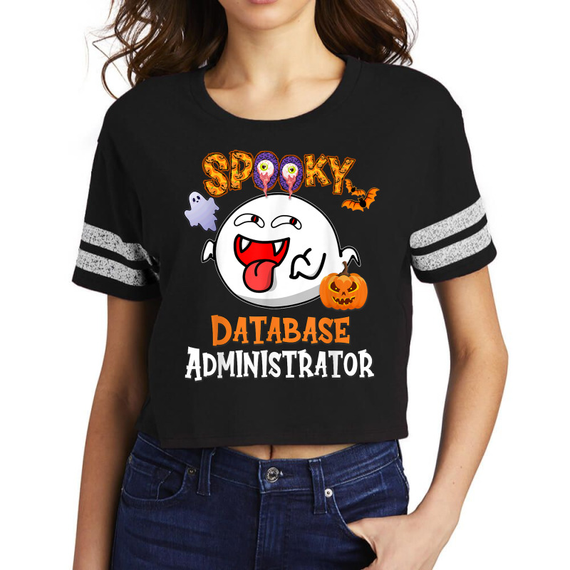 Boo Halloween Costume Spooky Database Administrator T Shirt Scorecard Crop Tee by spizerrleppleq | Artistshot