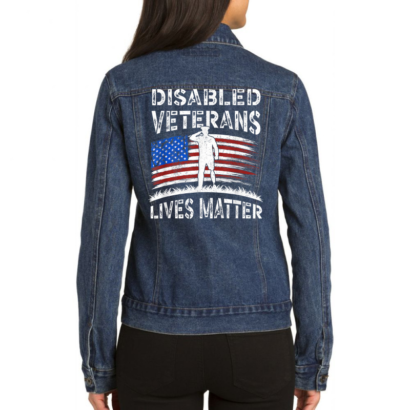 Disabled Veterans Combat American Soldier Lives Matter T Shirt Ladies Denim Jacket by beansidpeelleo | Artistshot