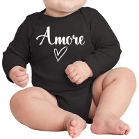 Amore   Italian Love Valentine's Day T Shirt Long Sleeve Baby Bodysuit | Artistshot