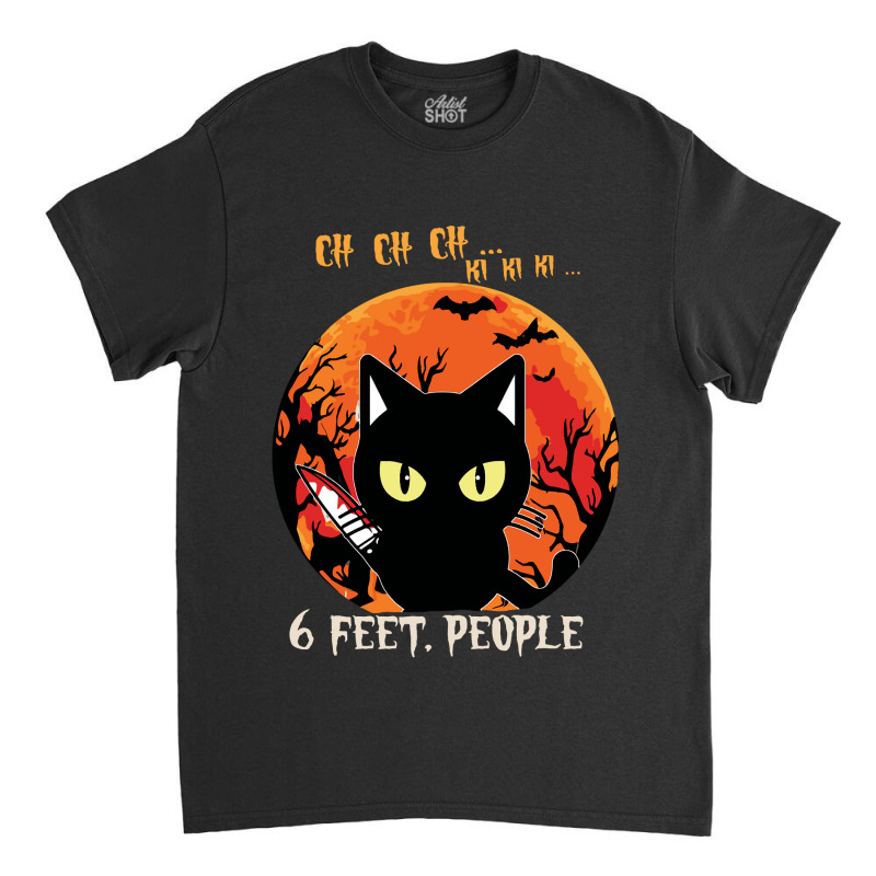 Black Cat Halloween Cat 6 Feet People 90 Cat Lover Classic T-shirt by peafowl | Artistshot