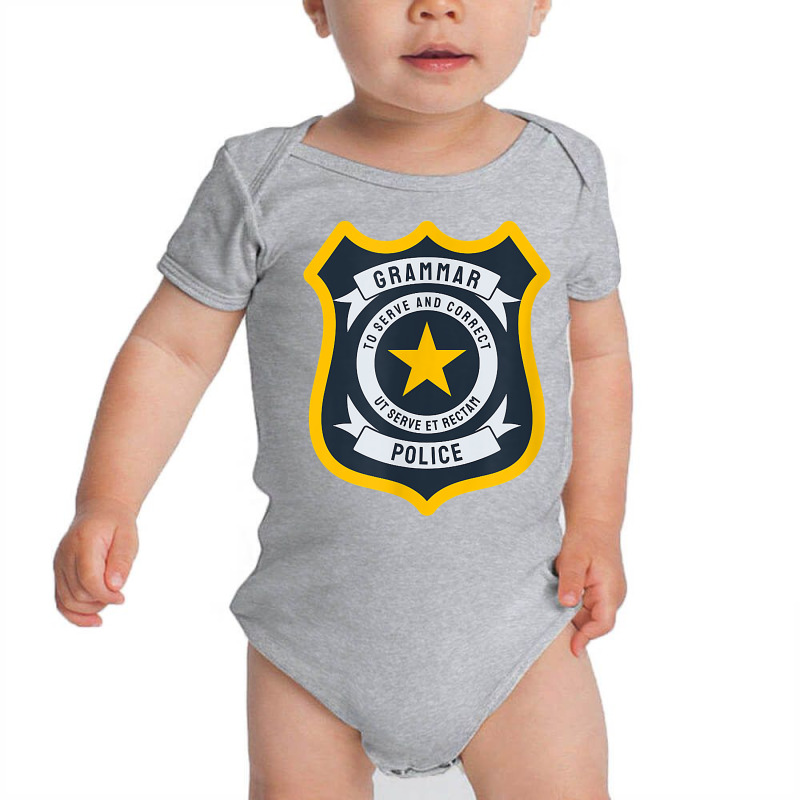 Grammar Police Funny Sarcastic Quotes T Shirt Baby Bodysuit by spizerrleppleq | Artistshot