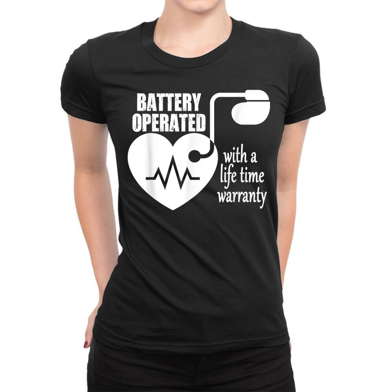 Living With Pacemaker T Shirt Battery Operayted Shirt Ladies Fitted T-shirt | Artistshot