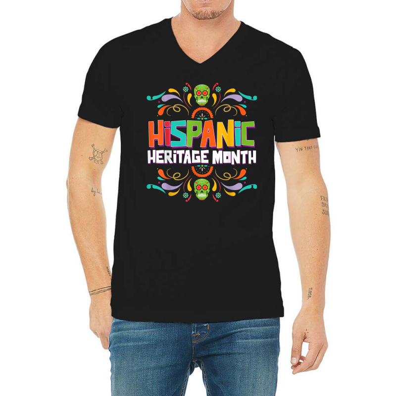 National Month Of Hispanic Latin America Heritage Culture T Shirt V-Neck Tee by spizerrleppleq | Artistshot